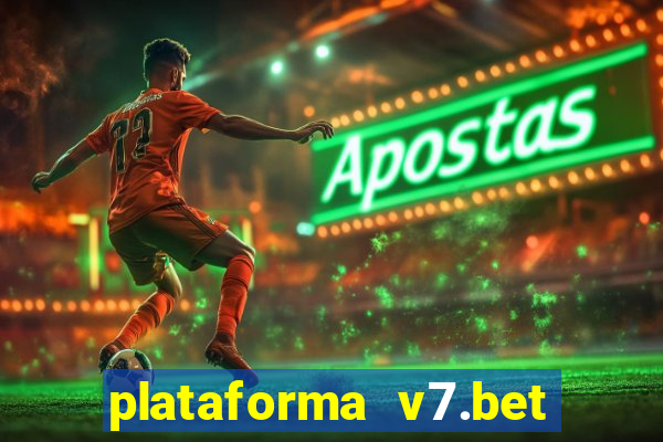 plataforma v7.bet paga mesmo